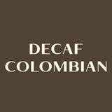 Decaf Colombian - Wholesale Coffee