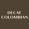 Decaf Colombian