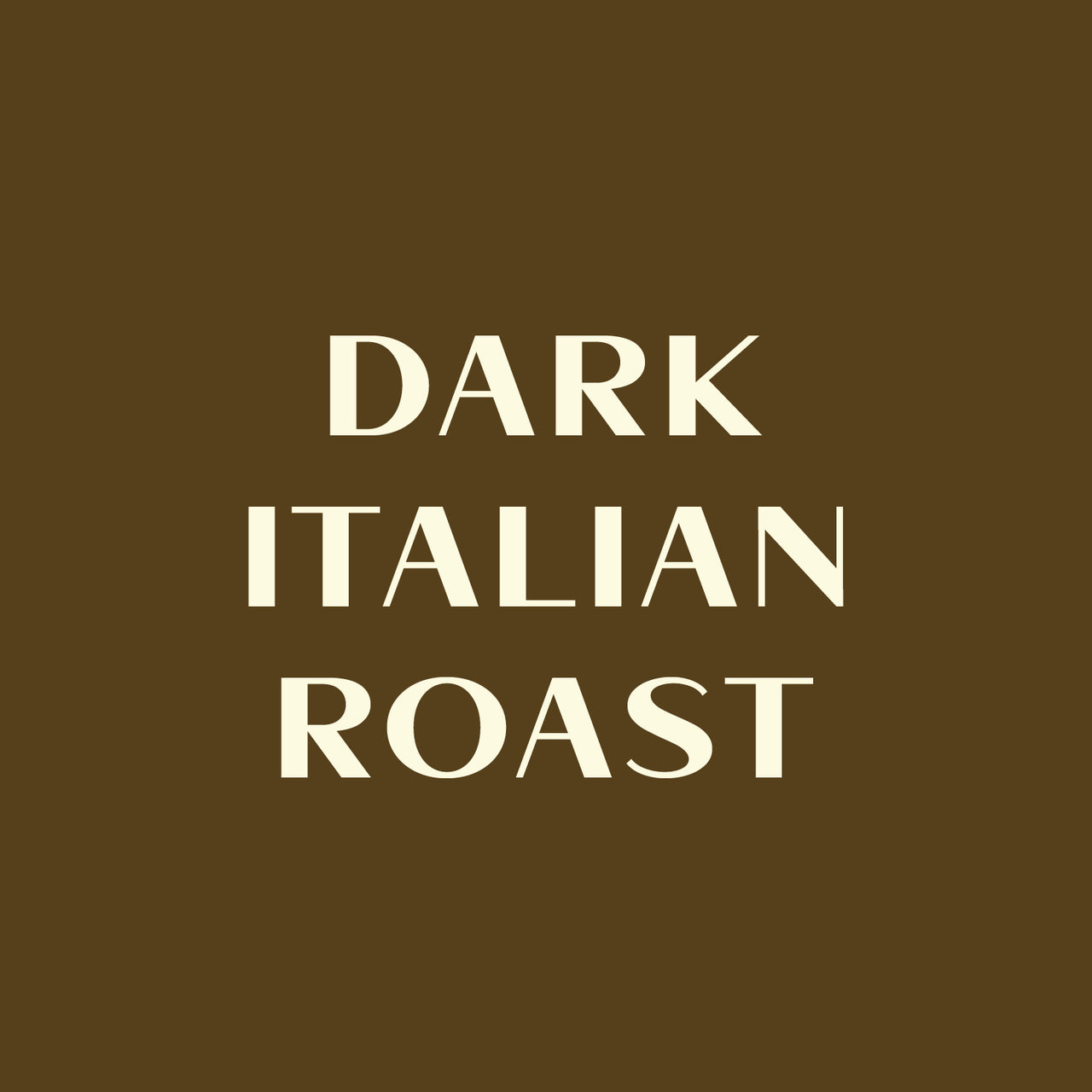 Darker Roasts Mill Coffee & Tea