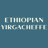 Ethiopian Yirgacheffe - Wholesale Coffee