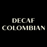Decaf Colombian - Wholesale Coffee